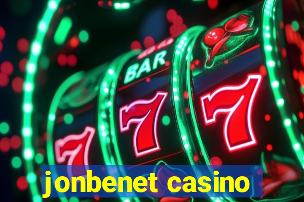 jonbenet casino